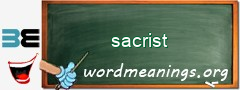 WordMeaning blackboard for sacrist